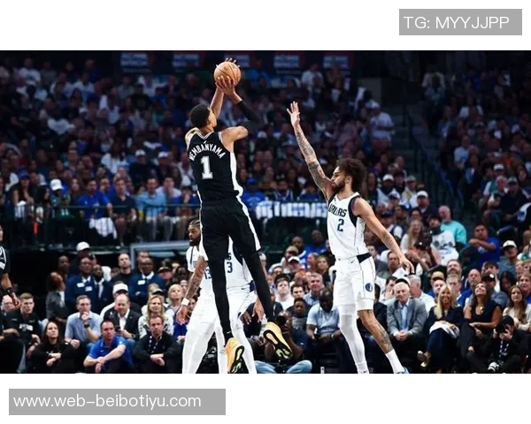 文班亚马上半场表现亮眼9投4中贡献10分5篮板1盖帽 文班亚马上半场表现亮眼9投4中贡献10分5篮板1盖帽