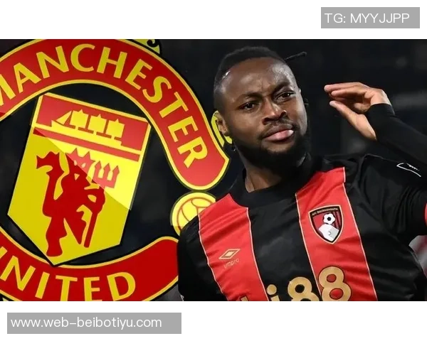 曼联全力追逐塞梅尼奥愿意调整战术与阵型以达成目标