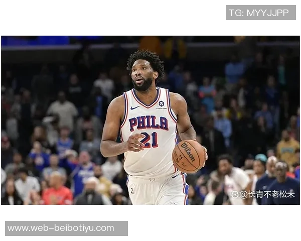 恩比德状态成疑76人客战魔术能否继续保持场均23分表现